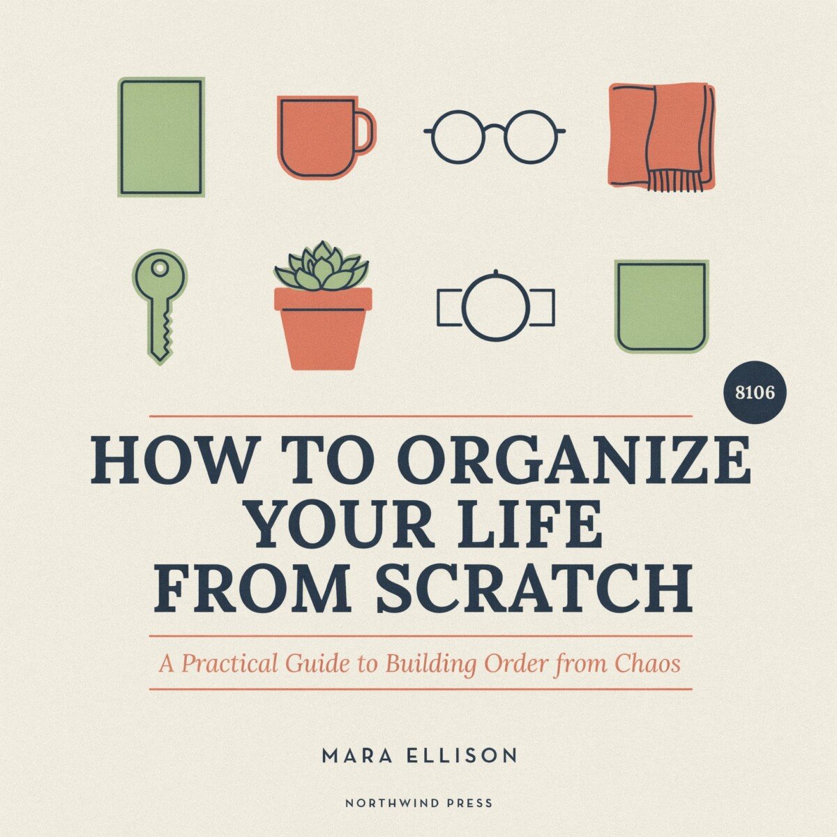 Time Management Basics: How to Organize Your Life from Scratch (and Actually Stick to It)
