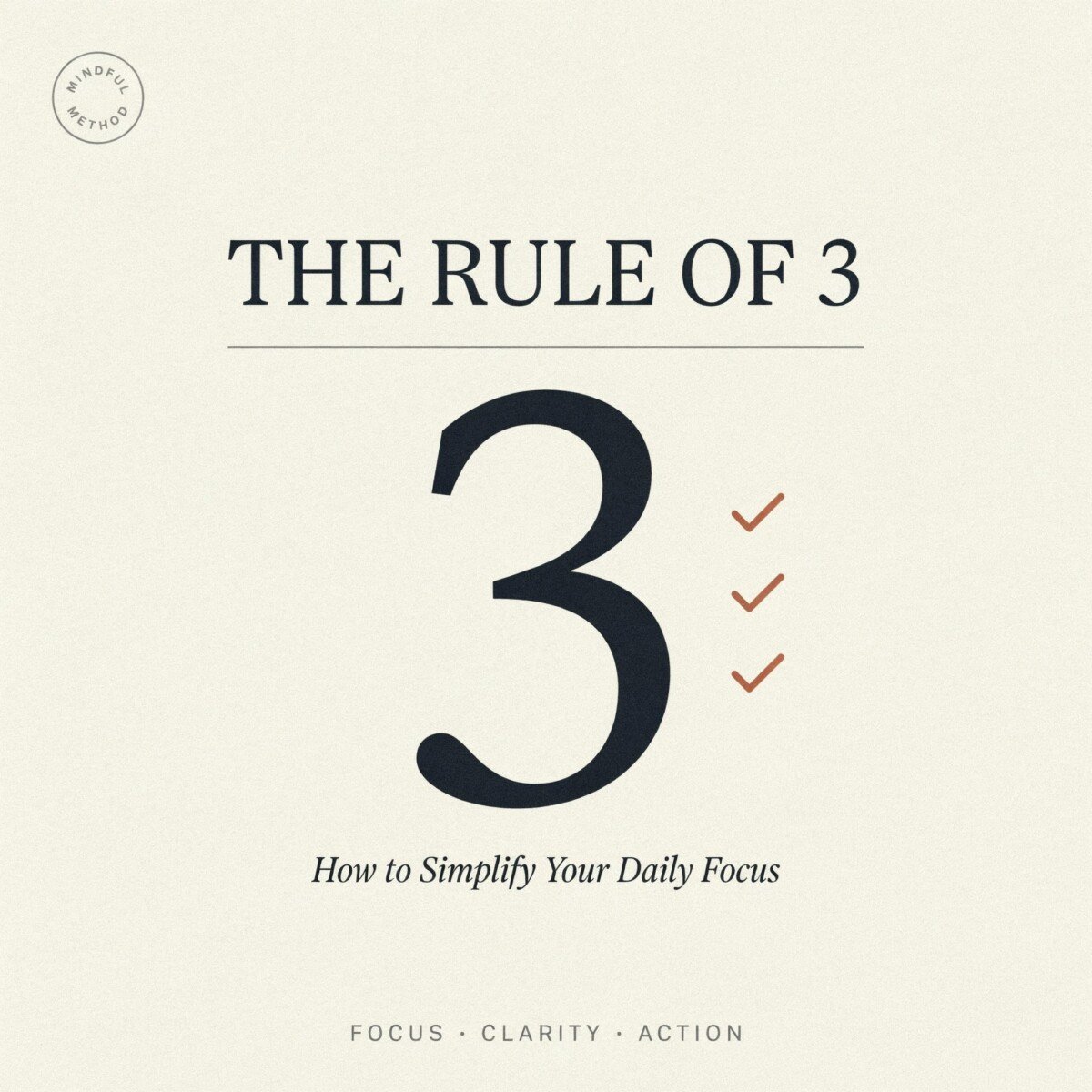 The Rule of 3: How to Simplify Your Daily Focus